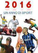 2016 un anno di sport