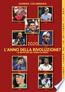 2020 L'anno della rivoluzione? La nuova era del tennis ha inizio