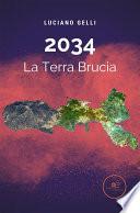 2034 La terra brucia