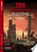 2050 Quel che resta di noi