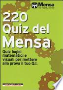 220 quiz del Mensa. Quiz logici matematici e visuali per mettere alla prova il tuo Q.I.
