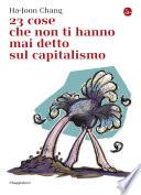 23 cose che non ti hanno mai detto sul capitalismo