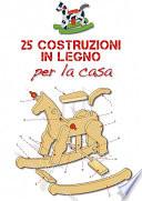 25 Costruzioni in legno per la casa