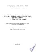 2500 anni di cultura della vite nell'ambito alpino e cisalpino