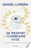 28 respiri per cambiare vita