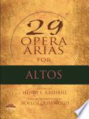 29 Opera Arias for Altos
