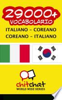 29000+ italiano - Coreano Coreano - italiano vocabolario