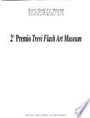 2o Premio Trevi Flash Art Museum