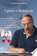 3 giorni a Medjugorje