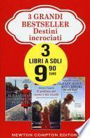 3 grandi bestsellers. Destini incrociati: Il giardino dei profumi perduti-Il profumo del mosto e dei ricordi-La locanda degli amori sospesi