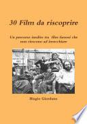 30 Film da Riscoprire