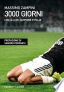 3000 giorni con la Juve campione d'Italia