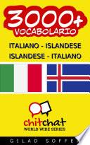 3000+ Italiano - Islandese Islandese - Italiano Vocabolario