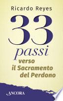 33 passi verso il Sacramento del Perdono