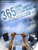 365 giorni con i campioni di body-building