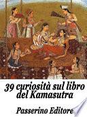39 curiosità sul libro del Kamasutra