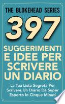 397 Suggerimenti E Idee Per Scrivere Un Diario