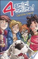 4 amici online!
