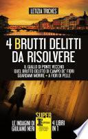 4 brutti delitti da risolvere
