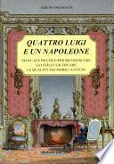 4 Luigi e 1 Napoleone
