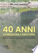40 anni di Medicina e Dintorni
