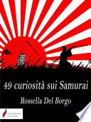 49 curiosità sui Samurai