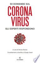 50 domande sul Corona Virus