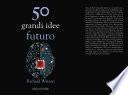 50 grandi idee futuro