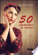 50 sfumature di cretini