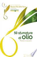 50 sfumature di olio. Poesie e racconti