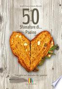 50 sfumature di... panino. Viaggio nel mondo dei panini