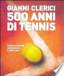 500 anni di tennis