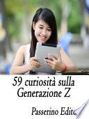 59 curiosità sulla Generazione Z
