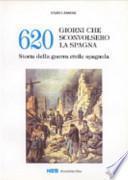620 giorni che sconvolsero la Spagna