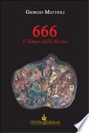 666. Il tempo della bestia