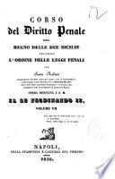 7: Corso del diritto penale del Regno delle Due Sicilie secondo l'ordine delle leggi penali per Santo Roberti
