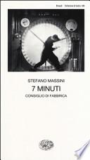 7 minuti. Consiglio di fabbrica