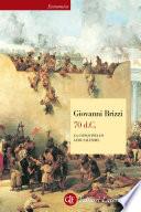 70 d.C. La conquista di Gerusalemme