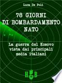 78 giorni di bombardamento NATO. La Guerra del Kosovo vista dai principali media italiani