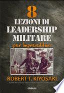 8 Lezioni di leadership militare per imprenditori