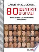 80 identikit digitali