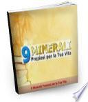 9 Minerali Preziosi per la Tua Vita