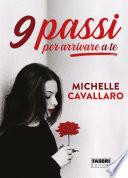 9 passi per arrivare a te