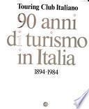 90 anni di turismo in Italia, 1894-1984