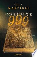 999 - L'origine
