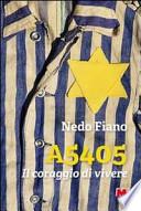 A 5405. Il coraggio di vivere. Con DVD
