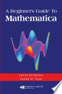 A Beginner's Guide To Mathematica