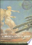 A Brescia oggi si vola