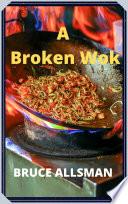 A Broken Wok