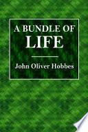 A Bundle of Life